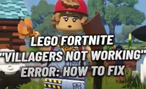 LEGO Fortnite: Как исправить ошибку "Деревенские жители не работают"