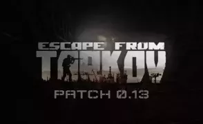 Обновление 0.13 для Escape from Tarkov доступно для загрузки уже сейчас